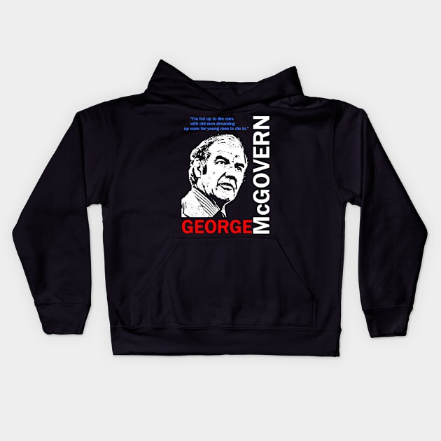 GEORGE McGOVERN Kids Hoodie by truthtopower